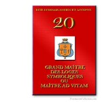 20° Maître Ad Vitam. Rite Ecossais Ancien et Accepté. Franc-maçonnerie