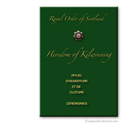 Rituel d'Heredom of Kilwinning. Royal Order of Scotland